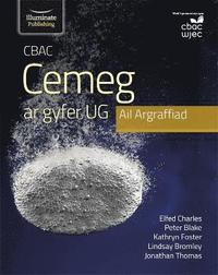 bokomslag CBAC Cemeg ar gyfer UG Ail Argraffiad (WJEC Chemistry for AS Level Student Book - 2nd Edition)