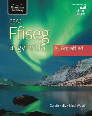 Gareth Kelly, Nigel Wood - WJEC Physics For AS Level Student Book: 2nd Edition, Häftad