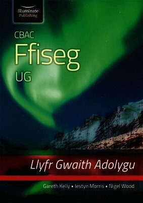 Gareth Kelly, Nigel Wood - WJEC Physics for AS Level: Revision Workbook, Häftad