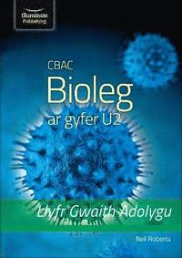 bokomslag CBAC Bioleg ar gyfer U2  Llyfr Gwaith Adolygu (WJEC A2 Biology Revision Workbook)
