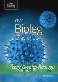 bokomslag CBAC Bioleg ar gyfer U2  Llyfr Gwaith Adolygu (WJEC A2 Biology Revision Workbook)