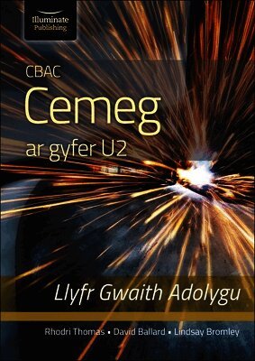 David Ballard, Lindsay Bromley, Rhodri Thomas - CBAC CEMEG U2 LLYFR GWAITH ADOLYGU (WJEC CHEMISTRY FOR A2 LEVEL – REVISION WORKBOOK), Häftad