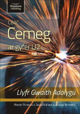 CBAC CEMEG U2 LLYFR GWAITH ADOLYGU (WJEC CHEMISTRY FOR A2 LEVEL  REVISION WORKBOOK) 1