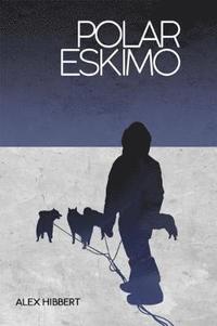 bokomslag Polar Eskimo