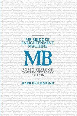 Mr Bridges' Enlightenment Machine 1