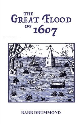 The Great Flood of 1607 1