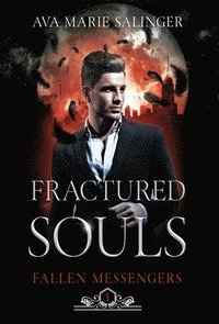 bokomslag Fractured Souls (Fallen Messengers Book 1)