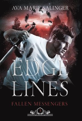 Edge Lines (Fallen Messengers Book 3) 1