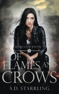 bokomslag Of Flames and Crows