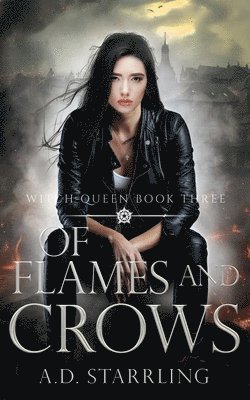 bokomslag Of Flames and Crows