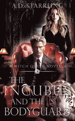 Ad Starrling - Incubus and The Bodyguard, Häftad
