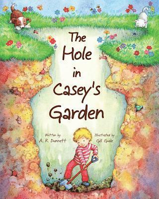 Hole in Casey's Garden