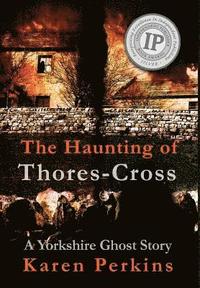 bokomslag The Haunting of Thores-Cross