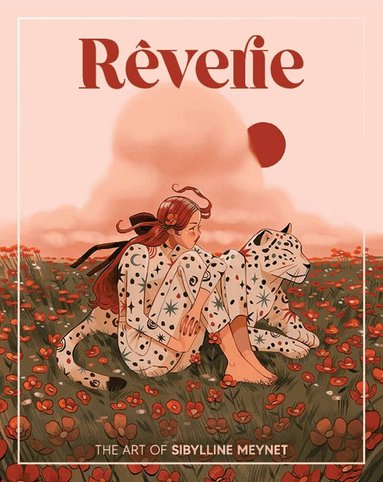 Sibylline Meynet, 3dtotal Publishing - Rêverie: The Art of Sibylline Meynet, Inbunden