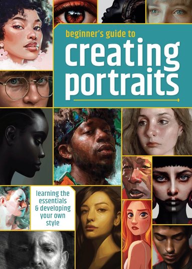 Steve Forster, 3dtotal Publishing - Beginner's Guide to Creating Portraits, Häftad