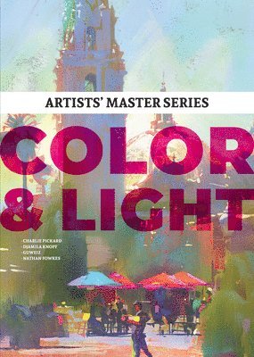 3dtotal Publishing, Publishing 3dtotal, 3dtotal Publishing - Artists' Master Series: Color & Light, Häftad