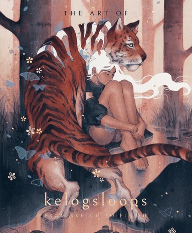 Hieu Nguyen, 3dtotal Publishing - Art of Kelogsloops: From Sketch to Finish, Inbunden