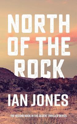 Ian Jones - North Of The Rock, Häftad