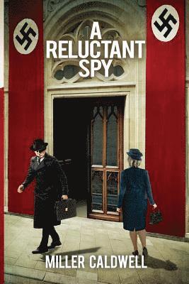 bokomslag A Reluctant Spy