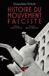 bokomslag Histoire du mouvement fasciste