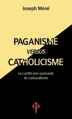 Joseph Mérel - Paganisme versus catholicisme, Häftad