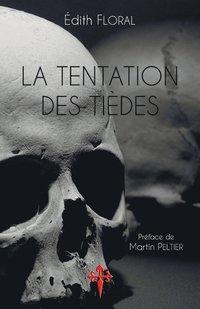bokomslag Tentation des tièdes