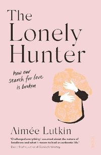 bokomslag The Lonely Hunter