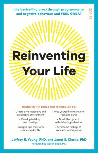 Jeffrey E. Young, Janet S. Klosko - Reinventing Your Life, Häftad