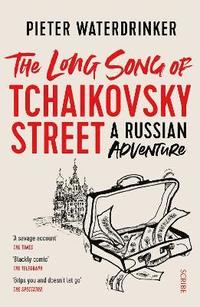 bokomslag The Long Song of Tchaikovsky Street
