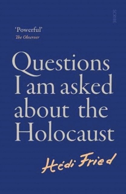 Hédi Fried - Questions I Am Asked About the Holocaust, Pocket