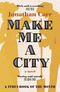 bokomslag Make Me A City