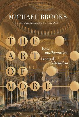 Michael Brooks - The Art of More, Inbunden