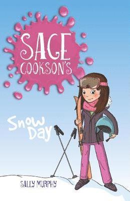 Sally Murphy - Sage Cookson's Snow Day, Häftad