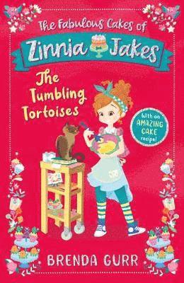 The Fabulous Cakes of Zinnia Jakes: The Tumbling Tortoises 1