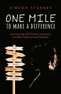 bokomslag One Mile To Make a Difference