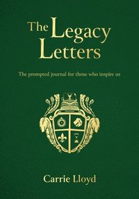 bokomslag The Legacy Letters