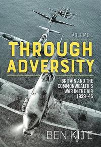 bokomslag The British and the Commonwealth War in the Air 1939-45, Volume 1
