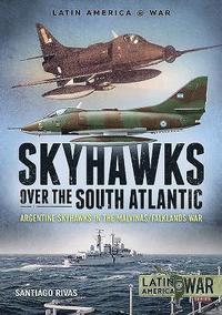 bokomslag Skyhawks Over the South Atlantic