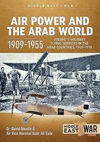 bokomslag Air Power and the Arab World 1909-1955