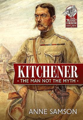 Anne Samson - Kitchener: The Man Not the Myth, Inbunden. Tillgänglighet: Tillfälligt slut