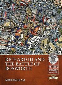 bokomslag Richard III and the Battle of Bosworth