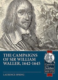 bokomslag The Campaigns of Sir William Waller, 1642-1645