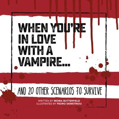 bokomslag When You're in Love with a Vampire