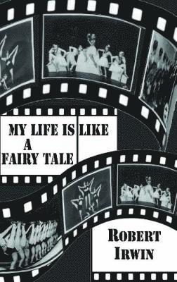 bokomslag My Life is like a Fairy Tale