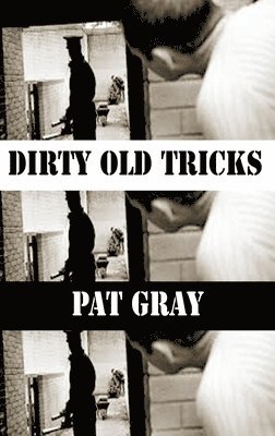 Dirty Old Tricks 1