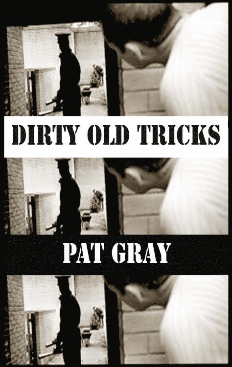 Dirty Old Tricks 1