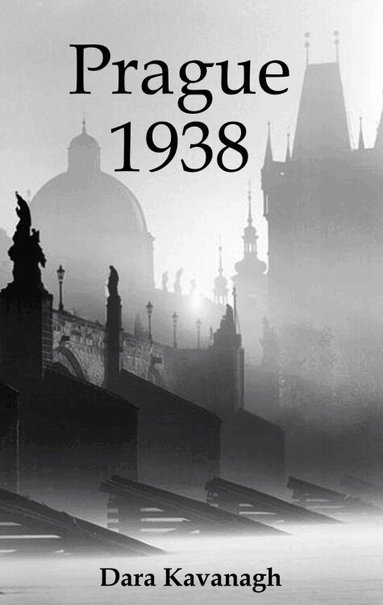 Dara Kavanagh - Prague 1938, Häftad