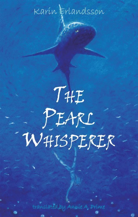 Karin Erlandsson - Pearl Whisperer, Häftad