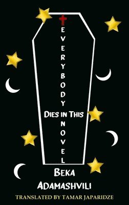 bokomslag Everybody Dies in this Novel