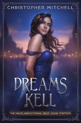 Dreams of Kell 1